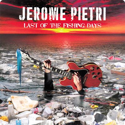 Jerome Pietri Last Of The Fishing Days web