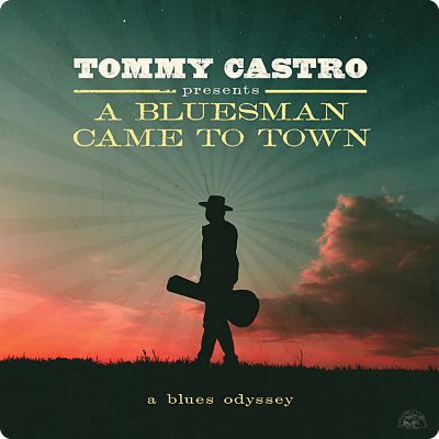 Tommy Castro A Bluesman Came To Town web