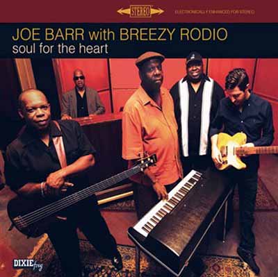 Joe Barr With Breezy Rodio Soul For The Heart site